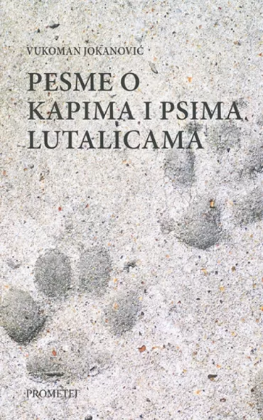 pesme o kapima i psima lutalicama vukoman jokanović