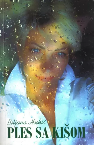 ples sa kišom biljana hukić