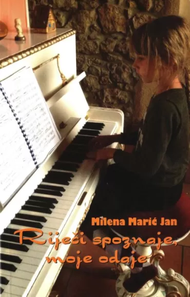 riječi spoznaje, moje odaje milena marić jan