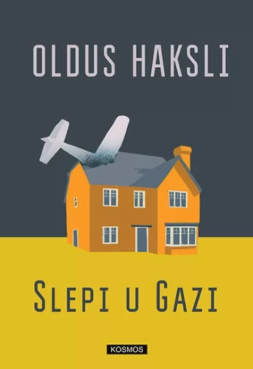 slepi u gazi oldus haksli