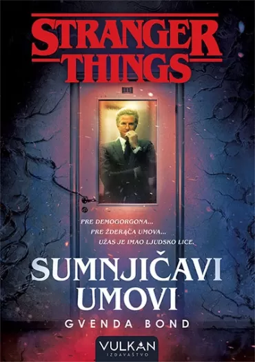 stranger things sumnjičavi umovi gvenda bond