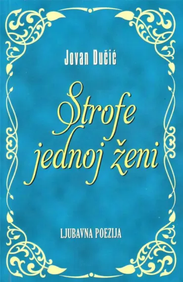 strofe jednoj ženi (latinica) jovan dučić
