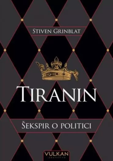 tiranin šekspir o politici stiven grinblat