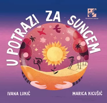 u potrazi za suncem marica kicušić ivana lukić