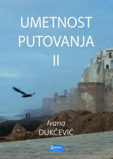 umetnost putovanja 2 ivana dukčević