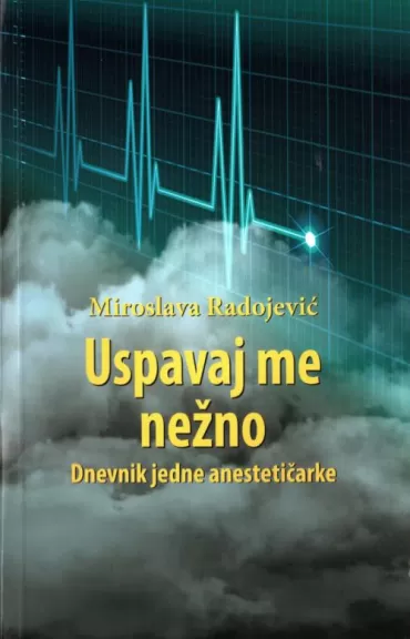 uspavaj me nežno miroslava radojević