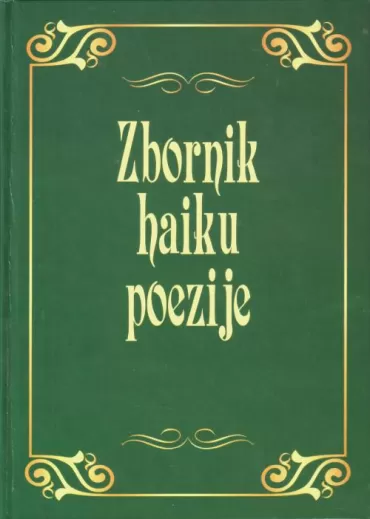 zbornik haiku poezije zbornik savremene poezije 