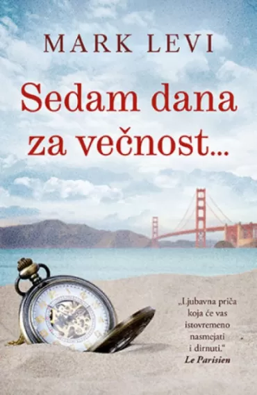 sedam dana za večnost mark levi