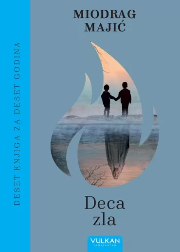 deca zla 10 godina vulkan izdavaštva miodrag majić