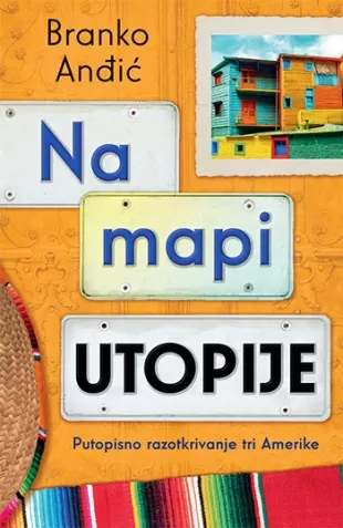 na mapi utopije branko anđić