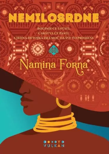 nemilosrdne namina forna