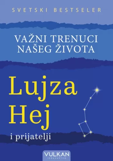 važni trenuci našeg života lujza hej