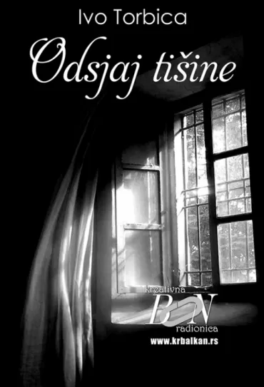 odsjaj tišine ivo torbica
