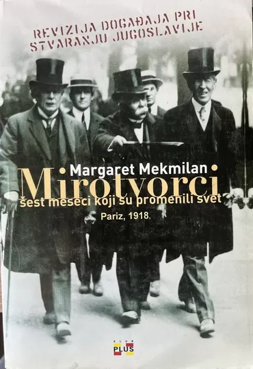 mirotvorci šest meseci koji su promenili svet margaret mekmilan