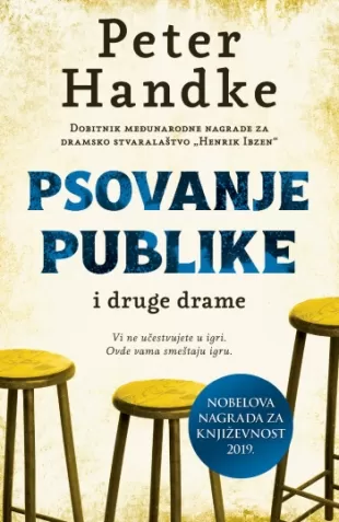 psovanje publike i druge drame peter handke