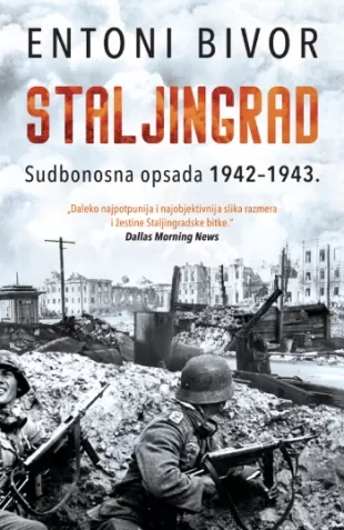 staljingrad sudbonosna opsada 1942 1943 entoni bivor
