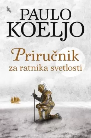 priručnik za ratnika svetlosti ilustrovano izdanje paulo koeljo