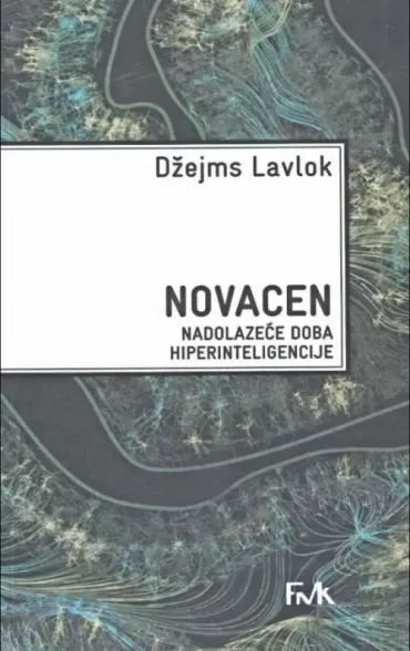 novacen nadolazeće doba hiperinteligencije džejms lavlok