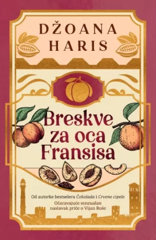 breskve za oca fransisa džoana haris