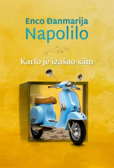 karlo je izašao sam enco đanmarija napolilo
