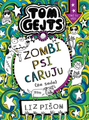 tom gejts zombi psi caruju (za sada) liz pišon