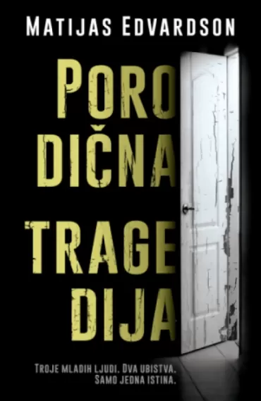 porodična tragedija matijas edvardson