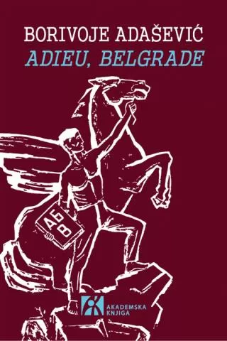 adieu, belgrade borivoje adašević