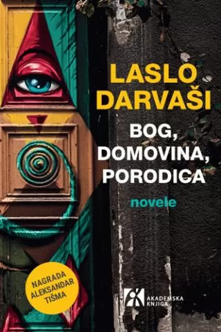 bog, domovina, porodica laslo darvaši
