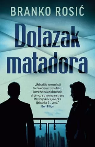 dolazak matadora branko rosić