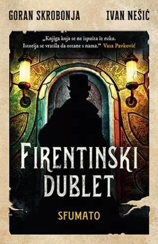 firentinski dublet sfumato ivan nešić goran skrobonja