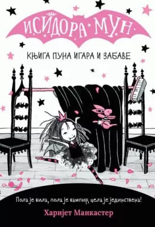 isidora mun knjiga puna igara i zabave harijet mankaster