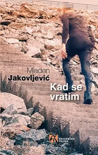 kad se vratim mladen jakovljević