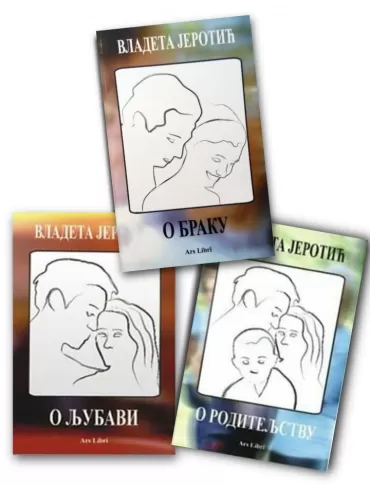 komplet 1 o ljubavi o braku o roditeljstvu, vladeta jerotić vladeta jerotić