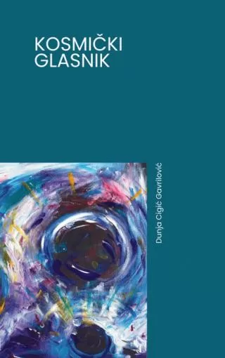 kosmički glasnik dunja cigić gavrilović