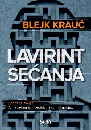 lavirint sećanja blejk krauč