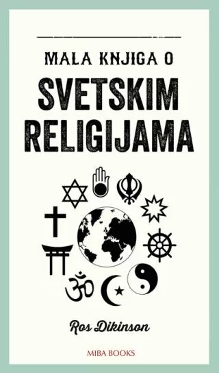 mala knjiga o svetskim religijama ros dikinson