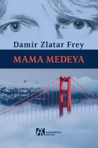 mama medeya ili promrzli cvjetovi svibanjski damir zlatar frey