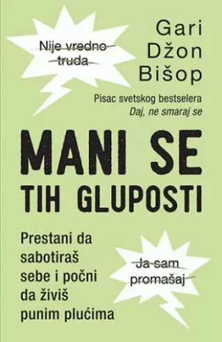 mani se tih gluposti gari džon bišop