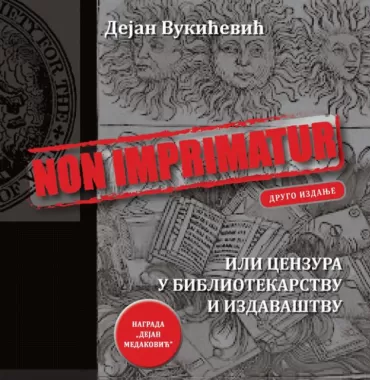 non imprimatur ili cenzura u bibliotekarstvu i izdavaštvu dejan vukićević