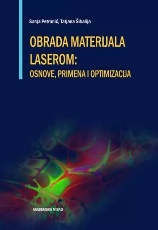 obrada materijala laserom sanja petronić tatjana v šibalija