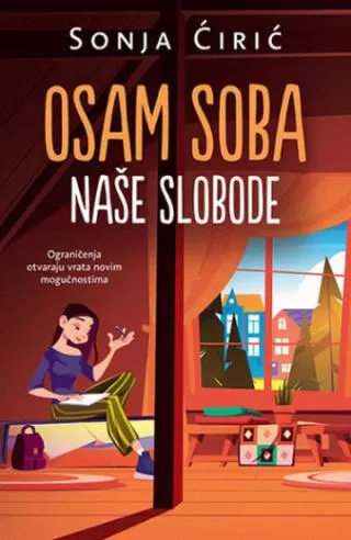 osam soba naše slobode sonja ćirić