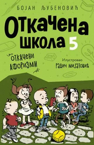 otkačena škola 5 bojan ljubenović