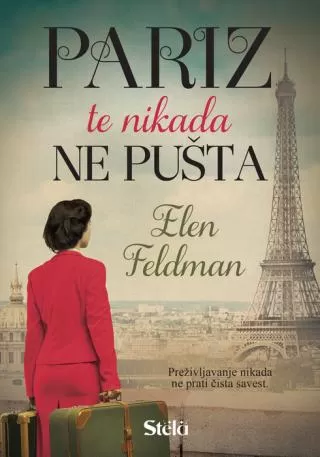 pariz te nikada ne pušta elen feldman