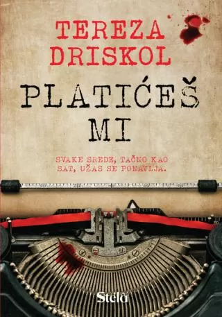 platićeš mi tereza driskol