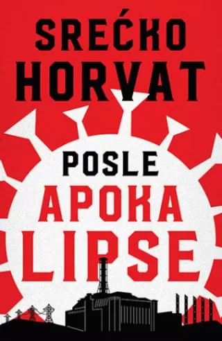 posle apokalipse srećko horvat