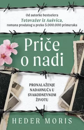 priče o nadi pronalaženje nadahnuća u svakodnevnom životu heder moris
