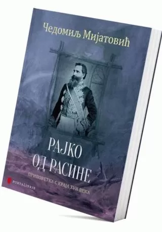 rajko od rasine pripovetka s kraja xvii veka čedomilj mijatović