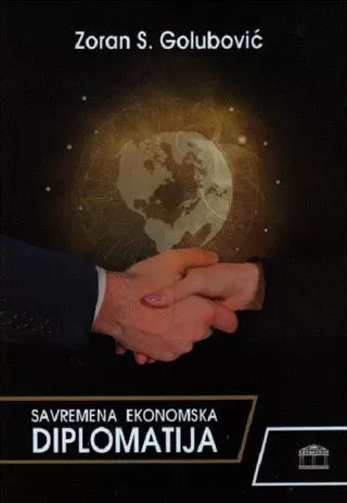 savremena ekonomska diplomatija zoran s golubović