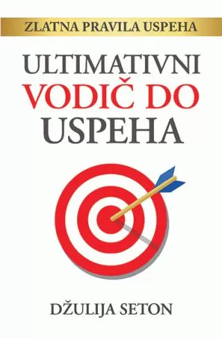 ultimativni vodič do uspeha džulija seton