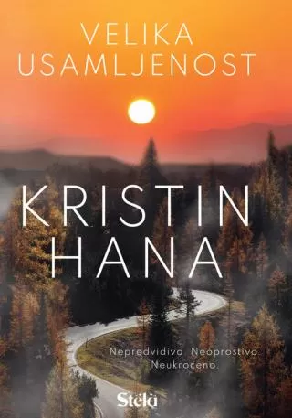 velika usamljenost kristin hana